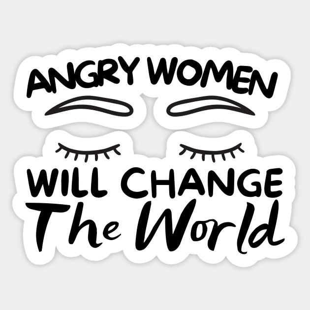 Angry Women Will Change The World Eyes Design Sticker by pingkangnade2@gmail.com